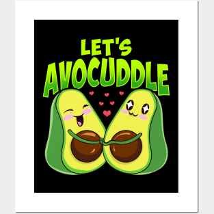Let's Avocuddle Cute & Funny Avocado Pun Posters and Art